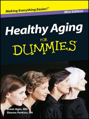 Healthy Aging For Dummies - ebook